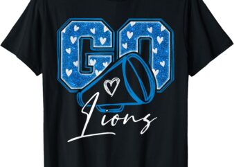 Go Cheer Lions Design Gift For Men Women Girls Kids T-Shirt