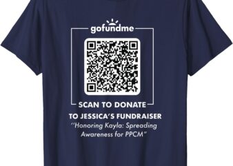 Go Fund Me Scan To Donate T-Shirt