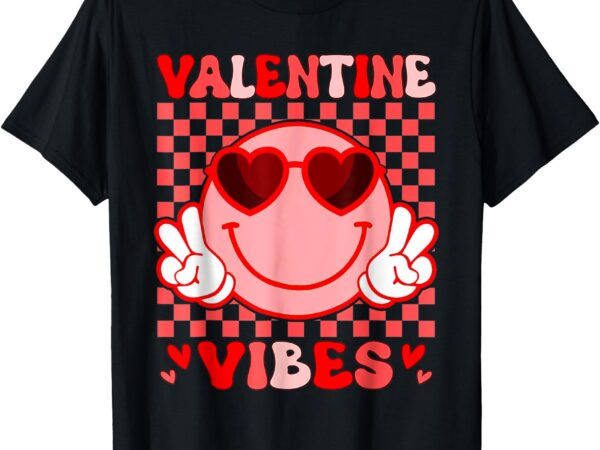 Groovy valentine vibes valentines day shirts for girl womens t-shirt