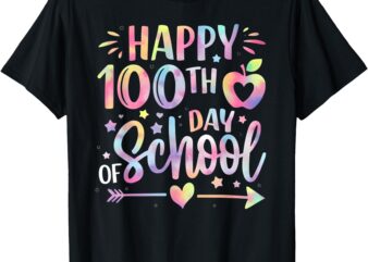 Happy 100th Day Of School Tie Dye Rainbow 100 Days Gifts Tee T-Shirt