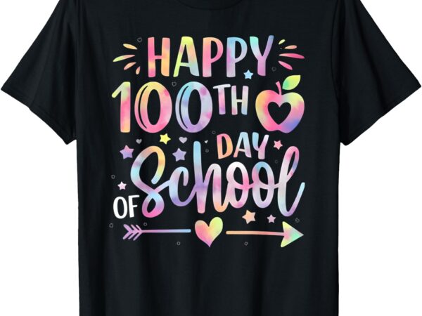 Happy 100th day of school tie dye rainbow 100 days gifts tee t-shirt