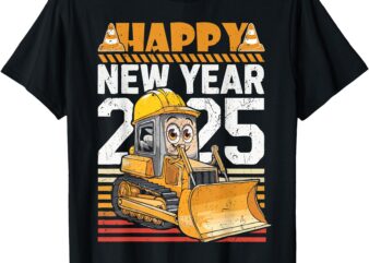 Happy New Year 2025 Toddlers Kids Boys Funny Excavator tee T-Shirt