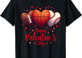 Happy Valentines Day Basketball Baseball Football Boys Mens T-Shirt