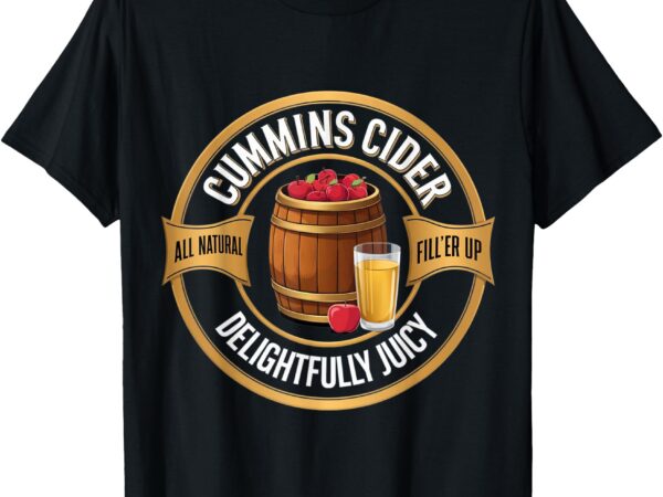 Haul cummins cider men’s funny t-shirt