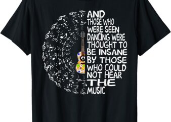 Hippie Guitar And Those Who Were Seen Dancing Peace T-Shirt