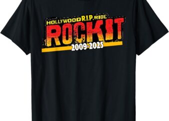 Hollywood Rip Ride Rockit Tee T-Shirt