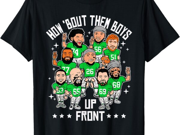 How ‘bout them boys upfront t-shirt