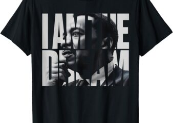 I Am The Dream Black King Black Power Black History Month T-Shirt