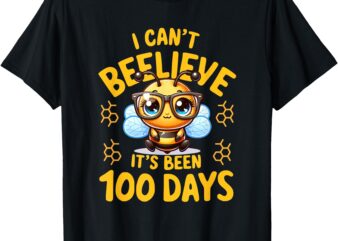 I Can’t Believe Its Been 100 Days Funny Bee 100th Day School T-Shirt