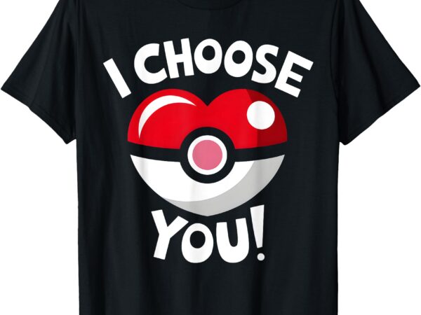 I choose you funny valentines day love heart boys girls kids t-shirt