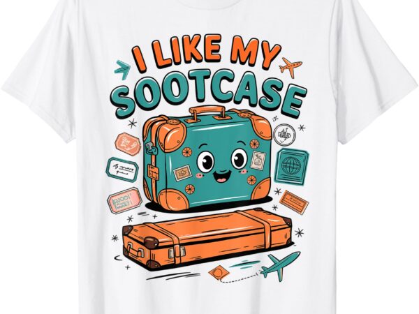 I like my sootcase funny viral humor meme i like my suitcase t-shirt