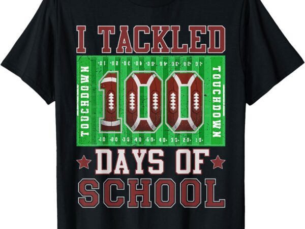 I tackled 100 days of school football 100th day kids boys t-shirt