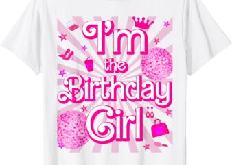 Im The Birthday Girl Doll Family Party Decorations T-Shirt