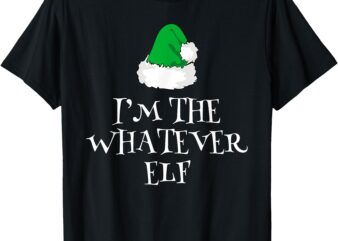 I’m The Whatever Elf Christmas Funny Pajama T-Shirt