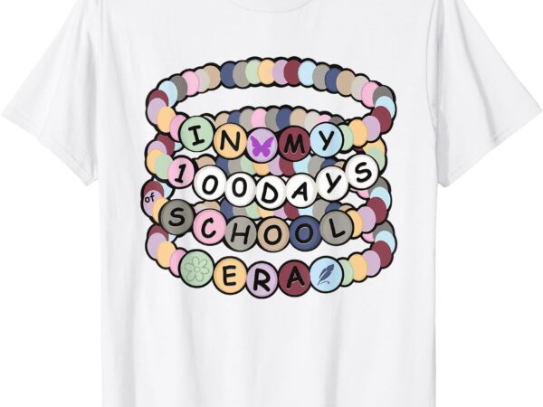 In my 100 days of school era friendship bracelet t-shirt