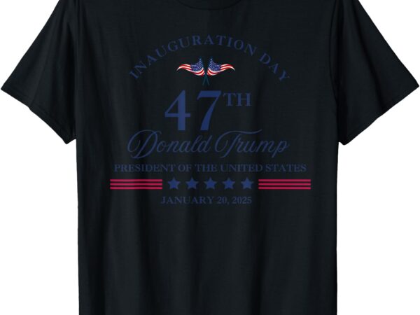 Inauguration day, jan 20, 2025 t-shirt