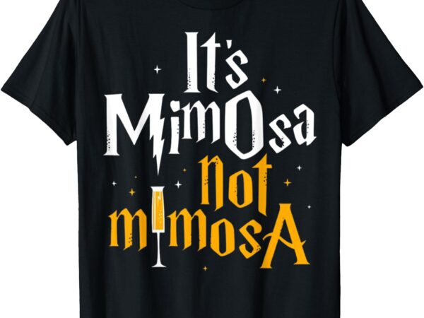 It’s mimosa not mimosas funny drinking party for men women t-shirt