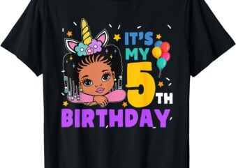 It’s My 5th Birthday African American Black Girl Melanin Kid T-Shirt