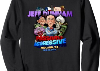 Jeff Dunham Midland, TX Sweatshirt