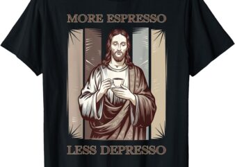 Jesus More Espresso And Less Depresso Retro Coffee Lovers T-Shirt