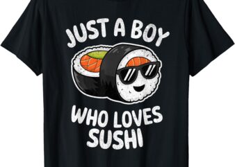 Just a Boy Who Loves Sushi Retro Japanese Food Kids Dad T-Shirt