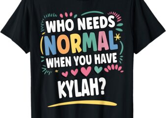 KYLAH Personalized Name Funny Cute Custom KYLAH Name T-Shirt