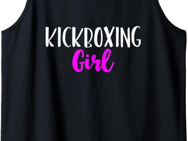 Kickboxing girl women funny kickbox cute gift tank top t shirt vector art