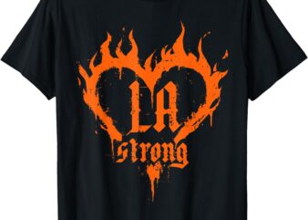 LA Strong T-Shirt