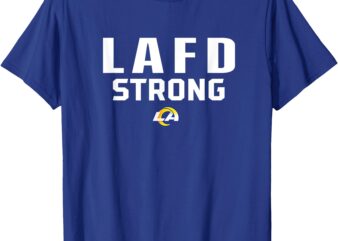 LAFD Strong Shirt Funny LAFD Ram For Men Women T-Shirt