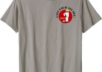 Lass Your Aff Off! 2025 T-Shirt