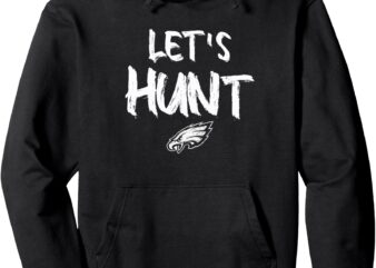 Let’s Hunt Pullover Hoodie