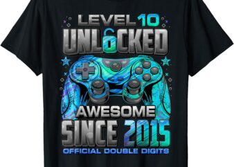 Level 10 Unlocked Awesome Since 2015 10th Birthday Gaming T-Shirt