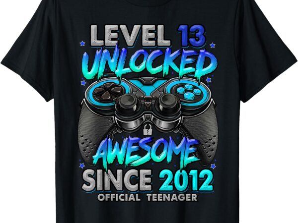 Level 13 unlocked awesome since 2012 13th birthday gaming t-shirt