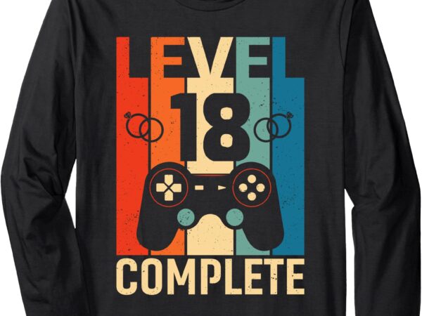 Level 18 complete video gamer 18 years wedding anniversary long sleeve t-shirt