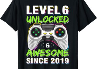 Level 6 Unlocked Awesome Since 2019 6th Birthday Gaming Boys T-Shirt