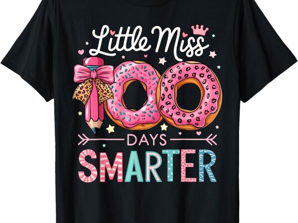 Little miss 100 days smarter kids girls 100th day of school t-shirt