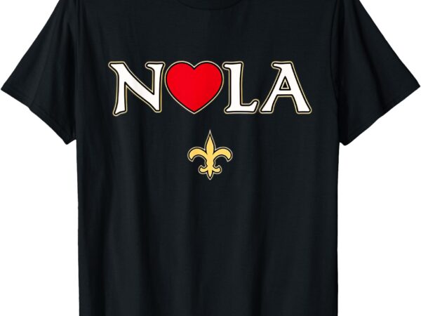 Love nola new orleans fleur de lis heart nola t-shirt