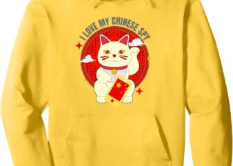 Lover Pullover Hoodie i love my chinese spy