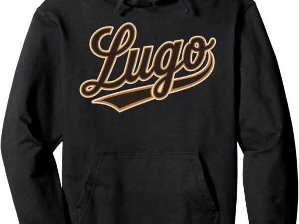 Lugo spain city tourist men women pullover hoodie t shirt vector graphic