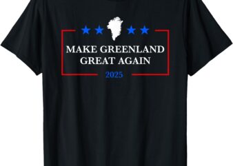 Make Greenland Great Again Act USA 51st state Greenland T-Shirt