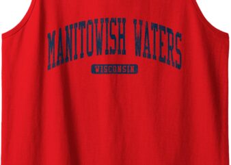 Manitowish Waters Wisconsin WI College University Style Blue Tank Top t shirt designs for sale