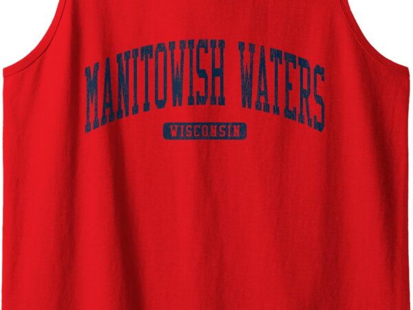 Manitowish waters wisconsin wi college university style blue tank top t shirt designs for sale