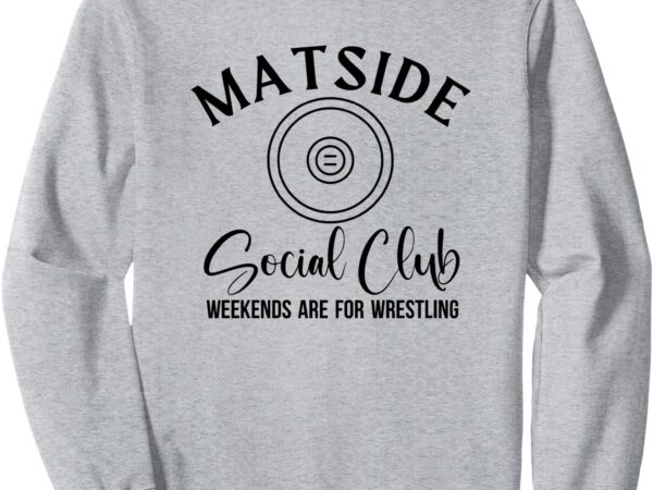 Matside social club sweatshirt