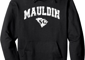 Mauldin, South Carolina Classic Retro Vintage Hoodie Pullover Hoodie