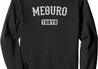 Meguro Tokyo Vintage Souvenir Japanese Vintage Meguro Sweatshirt