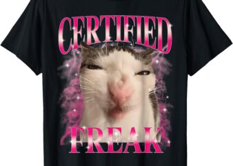 Meme cat certified freak eat cement cursed cat meme funny t-shirt