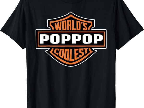 Mens world’s coolest poppop best dad in the world father’s day t-shirt