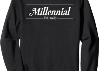 Millennial Established 1985 Birth Year Sweatshirt