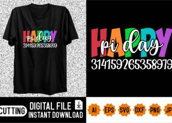 Happy Pi Day Shirt design print template