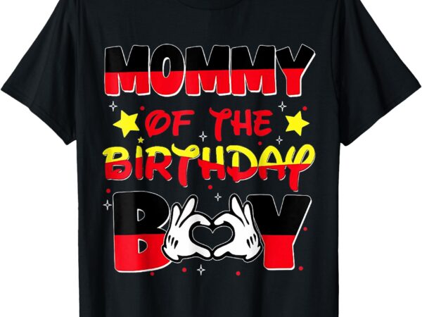 Mom and dad mommy of the birthday boy family matching mouse t-shirt